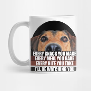 I'LL BE WATCHING YOU DOG LOVERS , Adorable Dog with Funny Saying Mug